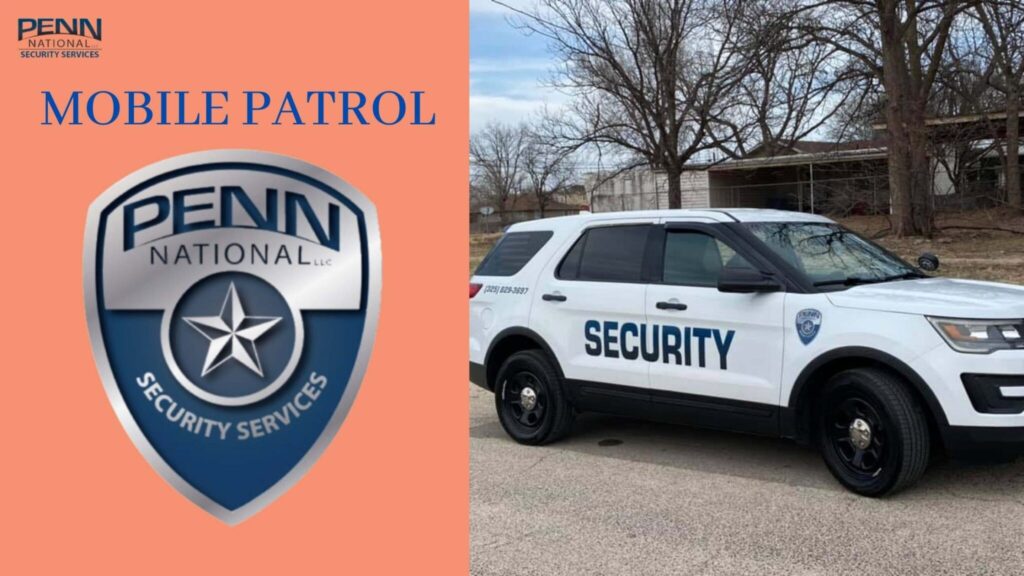 Mobile Patrol Security On Demand Protection Penn National Security